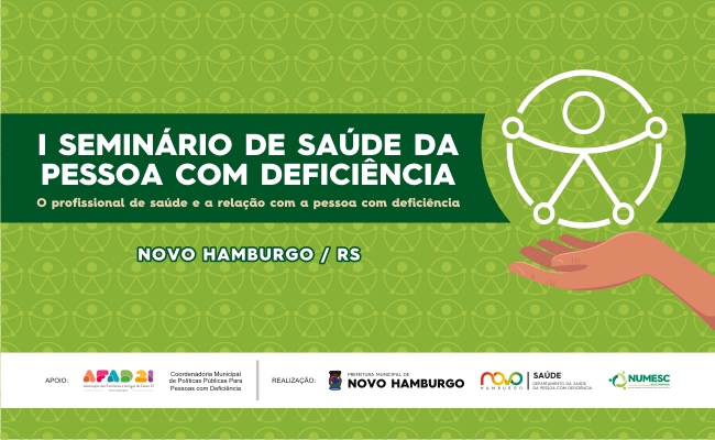 Texto escrito "I Seminário de Saúde da Pessoa com Deficiência", em um texto escrito em um fundo verde e o símbolo da acessibilidade à direita 